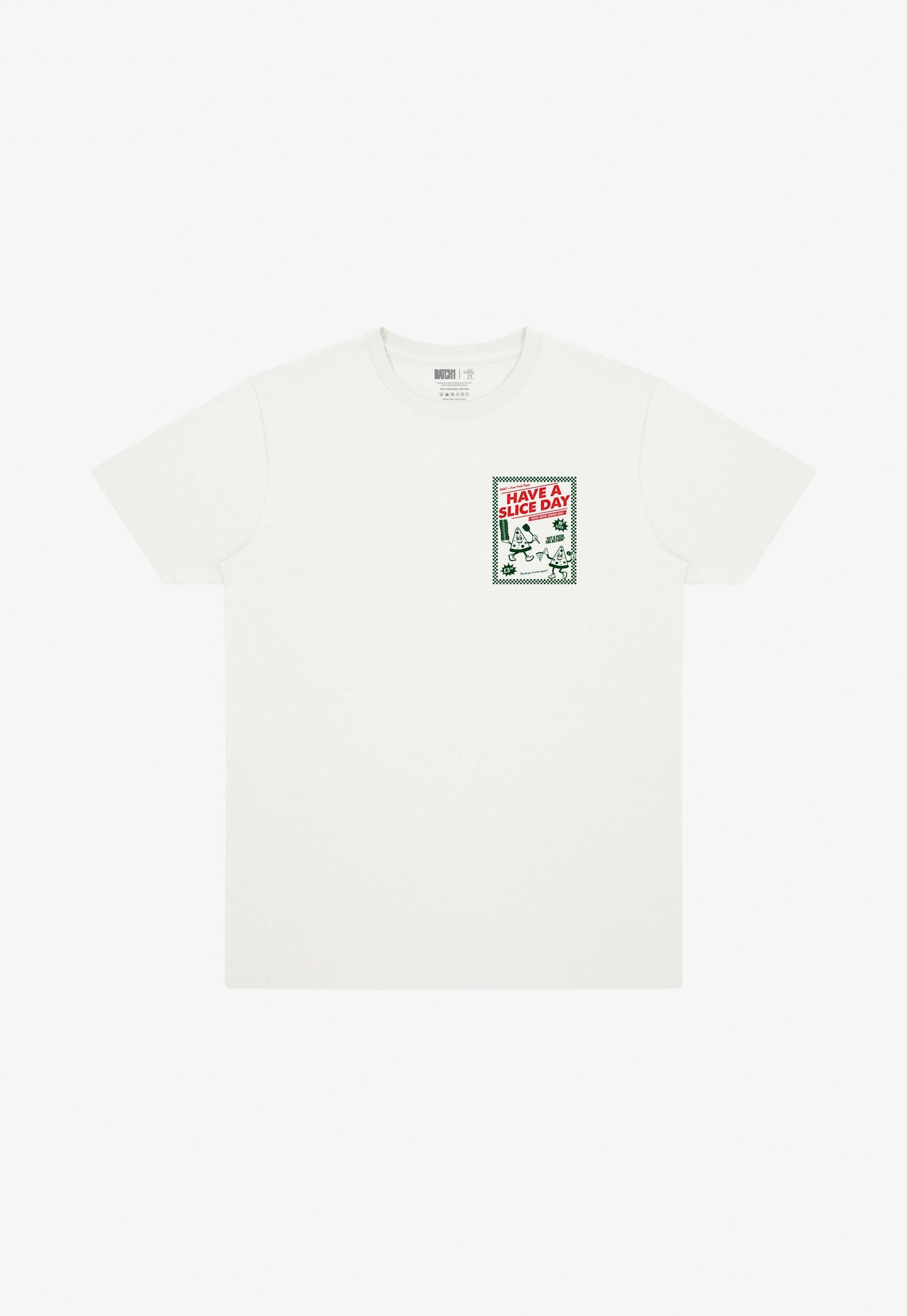 Have A Slice Day Pizza T-Shirt