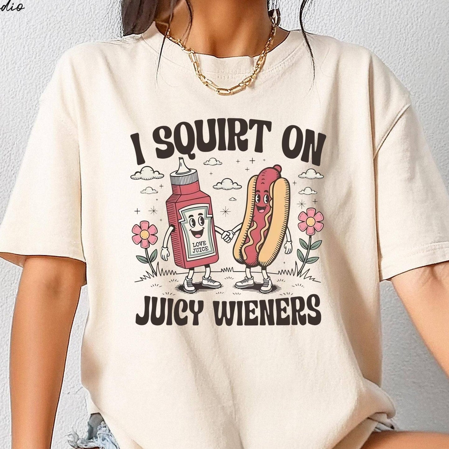I Squirt On Juicy Wieners Stone TShirt