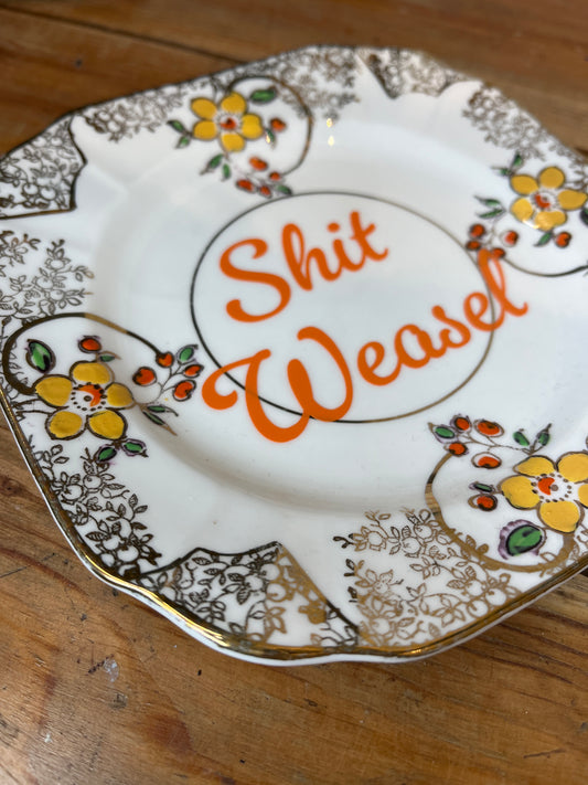 “Shit Weasel” Vintage Plate