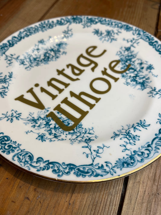 “Vintage Whore” Plate