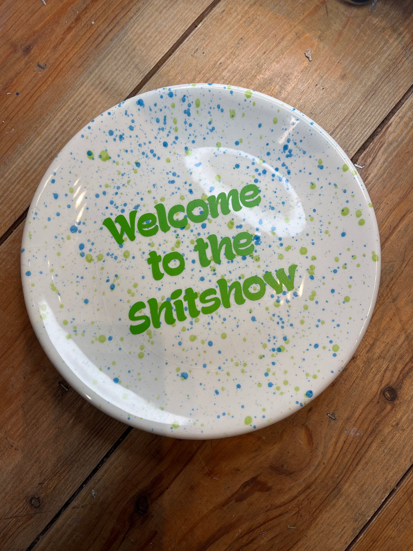 “Shit Show” Splatter Plate